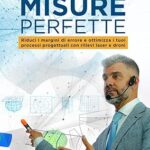 Misure Perfette: è il N.1 su Amazon il libro che rivoluziona la progettazione